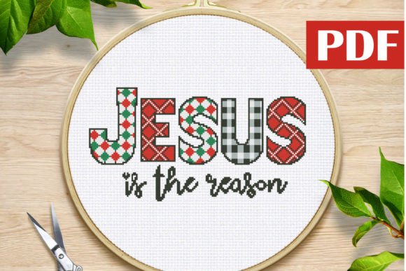 Jesus Is the Reason Cross Stitch Pattern Review
