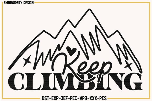 Keep Climbing Christian Embroidery: A Heartfelt Design for Personalized Gifts