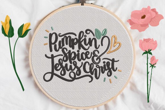 Pumpkin Spice and Jesus Christ Embroidery Design Review